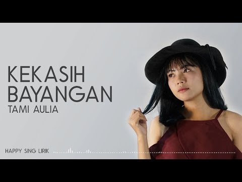 Cakra Khan - Kekasih Bayangan (Cover by Tami Aulia) (Lirik)