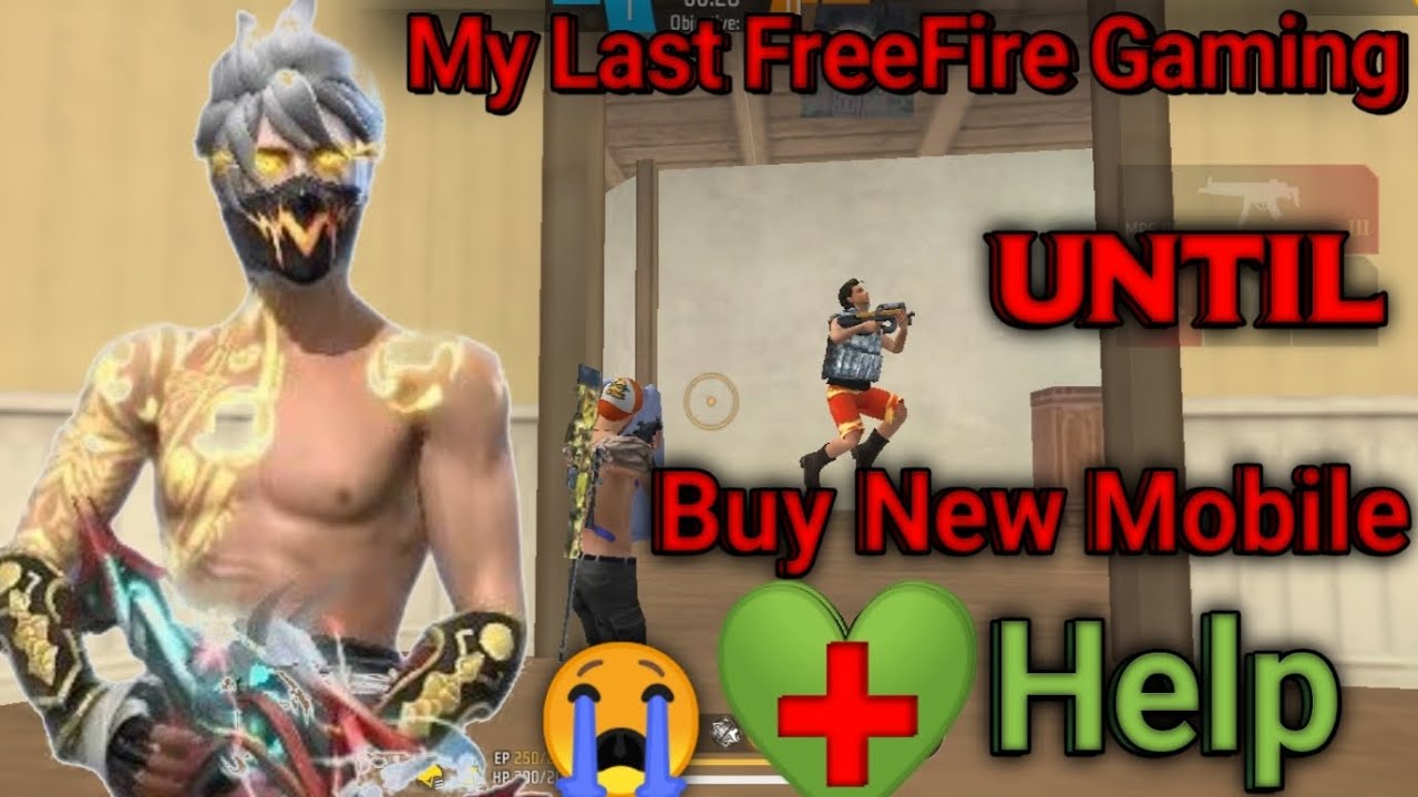 My Last FreeFire Gaming Until Buy New Mobile 😭 || Bye Bye free fire😭🔥 ...