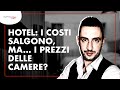 HOTEL: I COSTI SALGONO, MA... I PREZZI DELLE CAMERE?