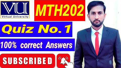 MTH202 Quiz1 100% correct answers| Vu mth202 quiz 1 file solution| virtual University