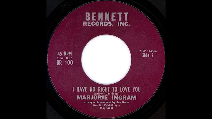 MARJORIE INGRAM   I HAVE NO RIGHT TO LOVE YOU