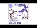 Ambientalistik - Massive Tree (Original Mix) | 2012