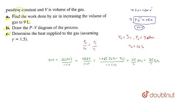 One mole of a gas is enclosed in a cylinde in a cyclinder and occupies a volume of `1.5 L` at a ...