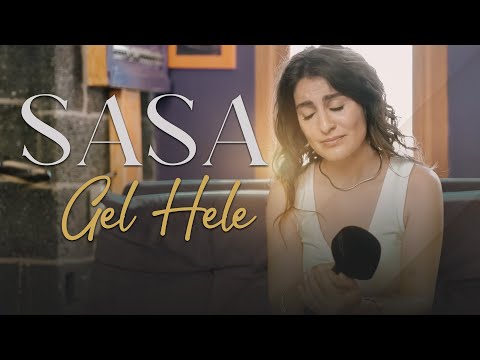 SASA - GEL HELE (SEHER YELİ SELAM SÖYLE)-AKUSTİK CANLI PERFORMANS