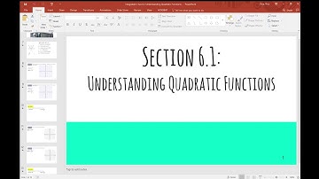 Sec 6.1 Understanding Quadratic Functions (PART 2)