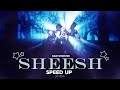 BABYMONSTER SHEESH Speed Up Ver 