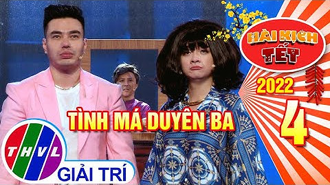 Hài kịch tết 2022: TÌNH MÁ DUYÊN BA | Lê Dương Bảo Lâm, Hữu Đằng, Dương Thanh Vàng, Phi Nguyễn
