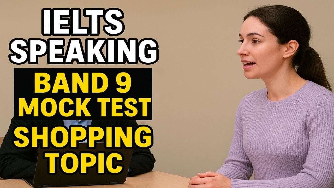 IELTS Speaking Mock Test Shopping Topic | Band 9 Sample Answers and ...