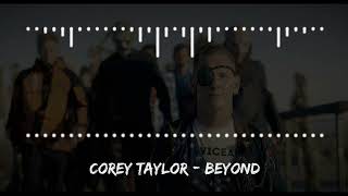 Corey Taylor - Beyond