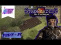 Stronghold 3 - Main Campaign - Part 17 - Hard - No Commentary