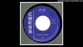 Howlin&#39; Wolf - Little Baby - 1961