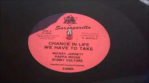 Mikey Jarrett, Papa Richie & Bobby Culture - Chanc...