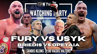 🔴 FURY vs USYK | BRIEDIS VS OPETAIA | Watching Party ar Valdi Valteru & Sandi Kleinu