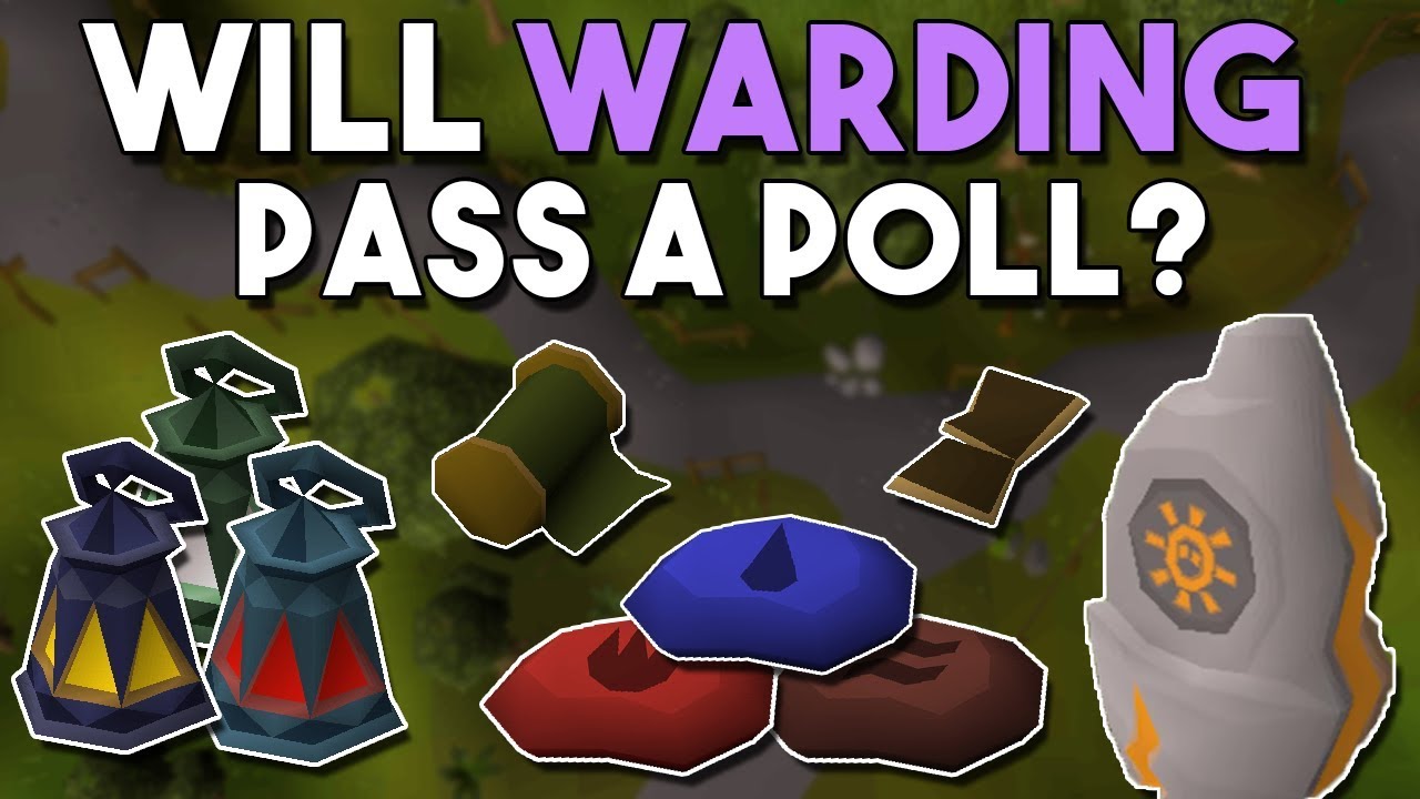 Could Warding be the First New Skill in Oldschool Runescape? Will Warding Pass a 75% Poll? [OSRS]