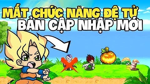 Ngọc Rồng Online - Lỗi game mất chức năng đệ tử!