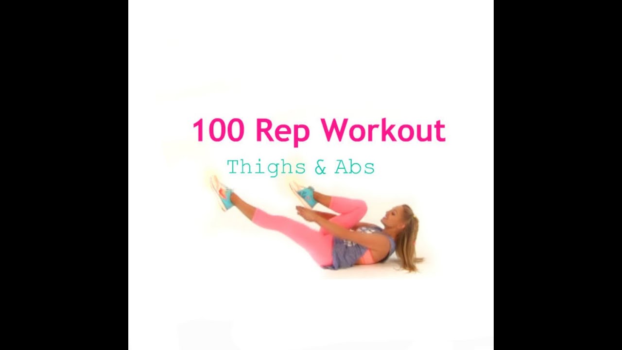 100 Rep Workout Thigh and Ab Workout Home Toning Routine