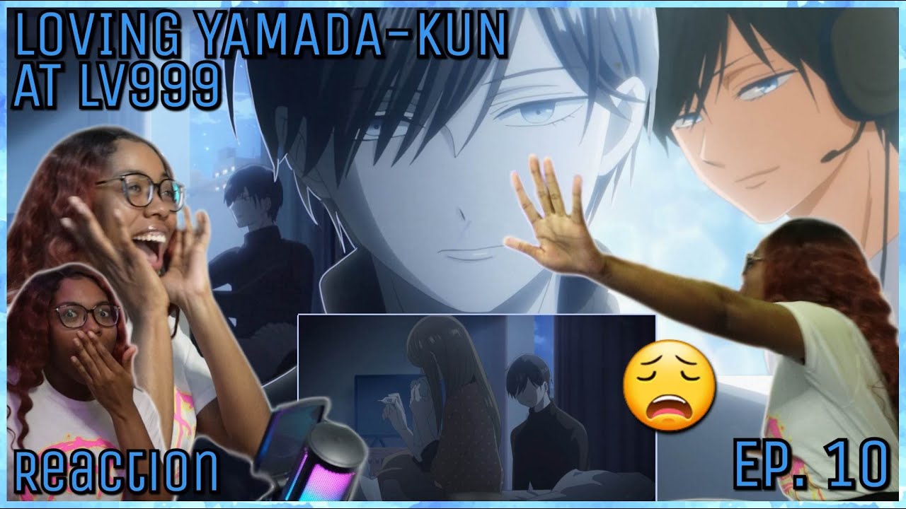My Love Story with Yamada-kun at Lv999 Ep 10: Doing Everything