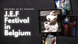 J.E.F festival in Belgium