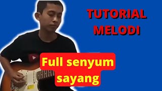 Tutorial melodi Full senyum sayang versi dangdut mirip cak momon adella