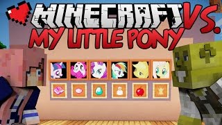 My Little Pony | Minecraft VS. Ep 19