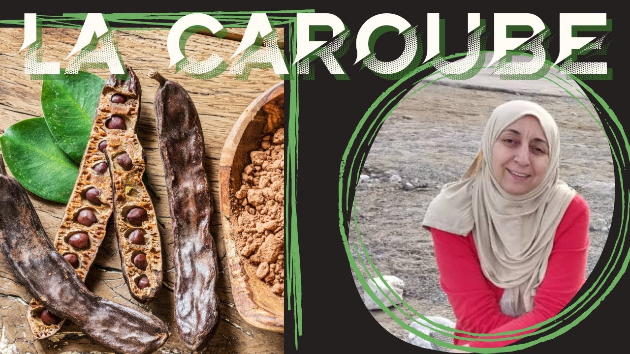 La caroube et ses vertus