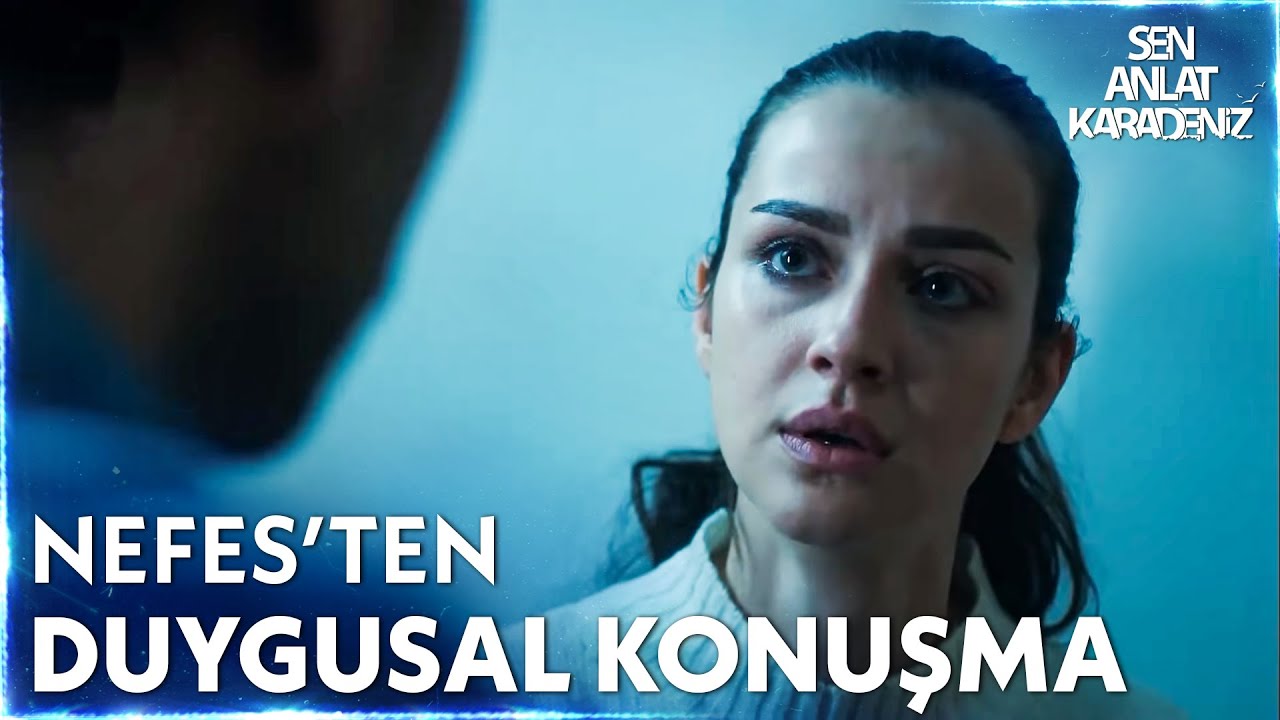"Sen özgürlüksün!"  - Sen Anlat Karadeniz 12. Bölüm
