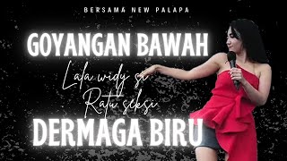 RATU SEKSI LALA WIDY NEW PALLAPA GRESIK TERBARU Dermaga Biru