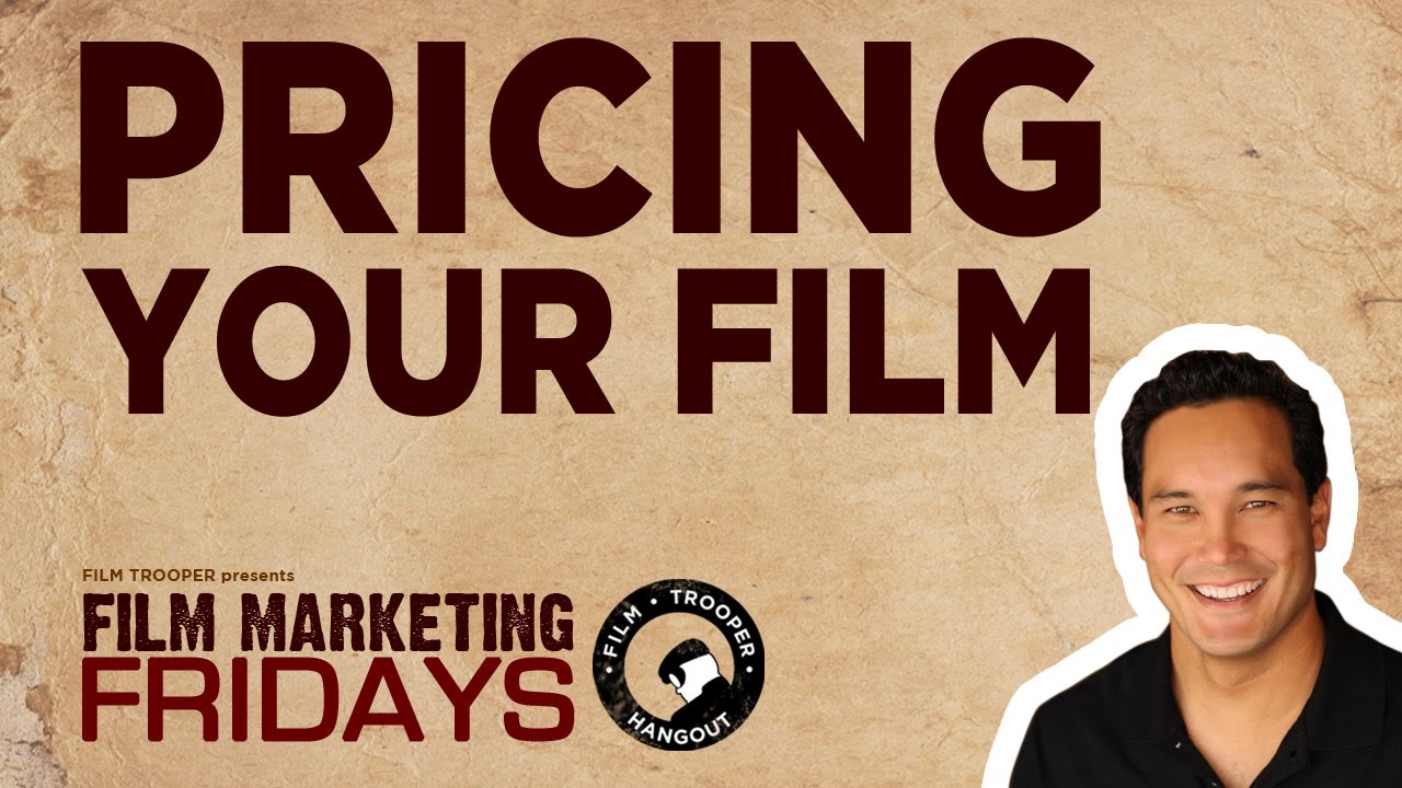 Film Marketing Fridays - Pricing Your Film - YouTube