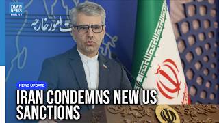 Information Iran Hits Back at Trump’s New Sanctions | Tehran Condemns ‘Economic Terrorism’ | Dawn News English News