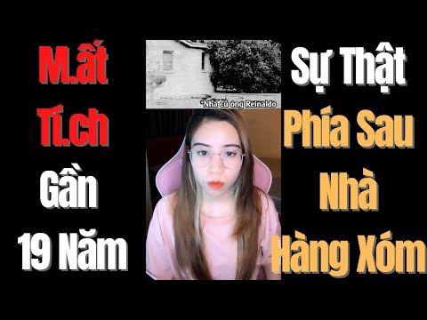 Video M.ất Tí.ch 19 Năm và Sự Thật Rùng Rợn Bên Nhà Hàng Xóm... - YouTube