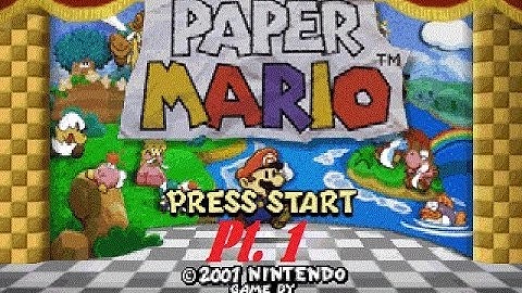 Paper Mario Pt. 1; Opening