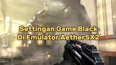 RAHASIA SETINGAN PS2 DI ANDROID !!! Setingan AetherSx2 agar tidak NgeLag di semua GAME
