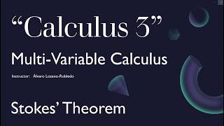 Multivariable Calculus - 52 - More on Stokes' Theorem