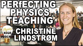 PODCAST #12: Christine Lindstrøm - Improving physics instruction through researched based practice.