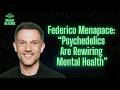 Leading the Revolution in Psychedelic Assisted Therapy | Federico Menapace ~ Believe in Aliens Ep 3