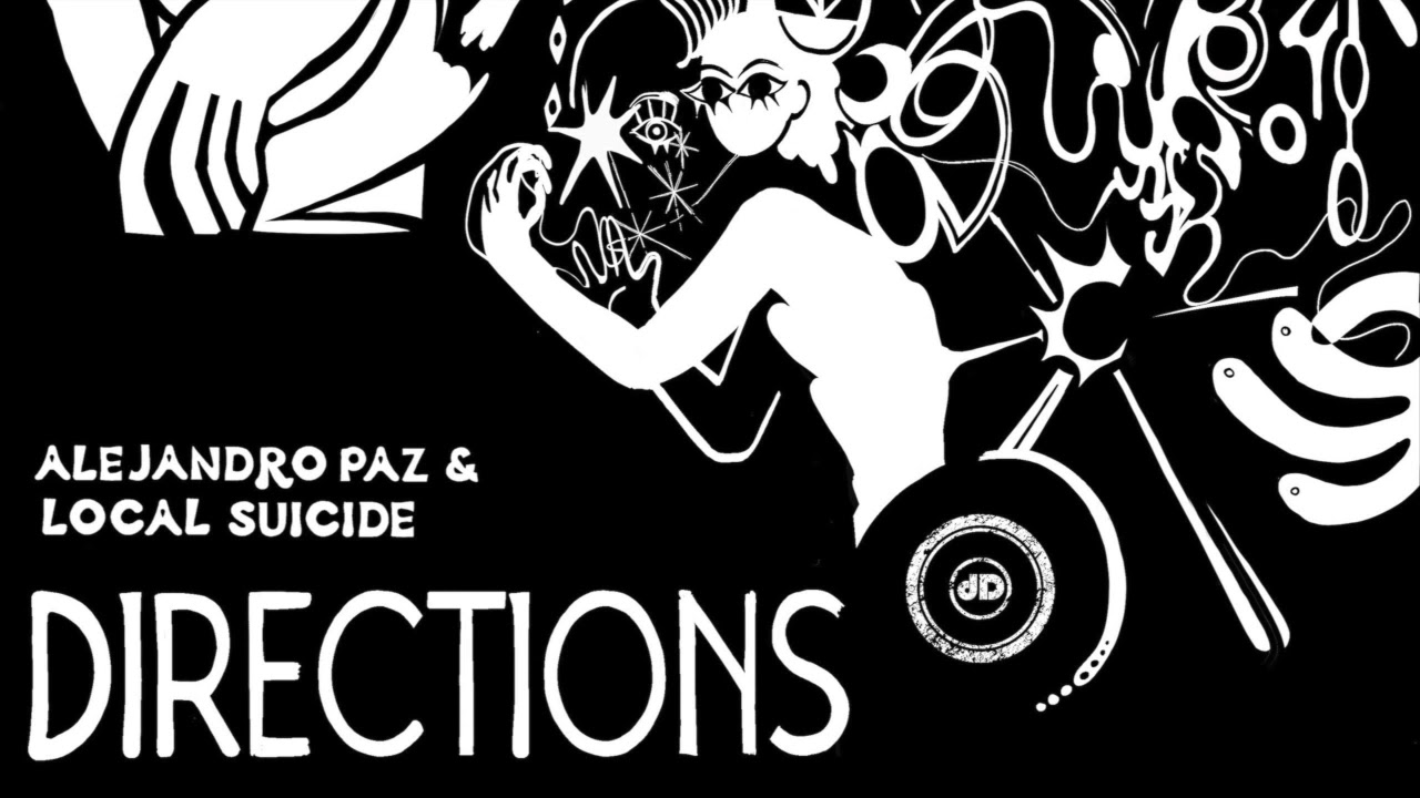 Watch Alejandro Paz & Local Suicide - Directions (Velax Isolated Remix) on YouTube Watch Alejandro Paz & Local Suicide - Directions (Velax Isolated Remix) on YouTube