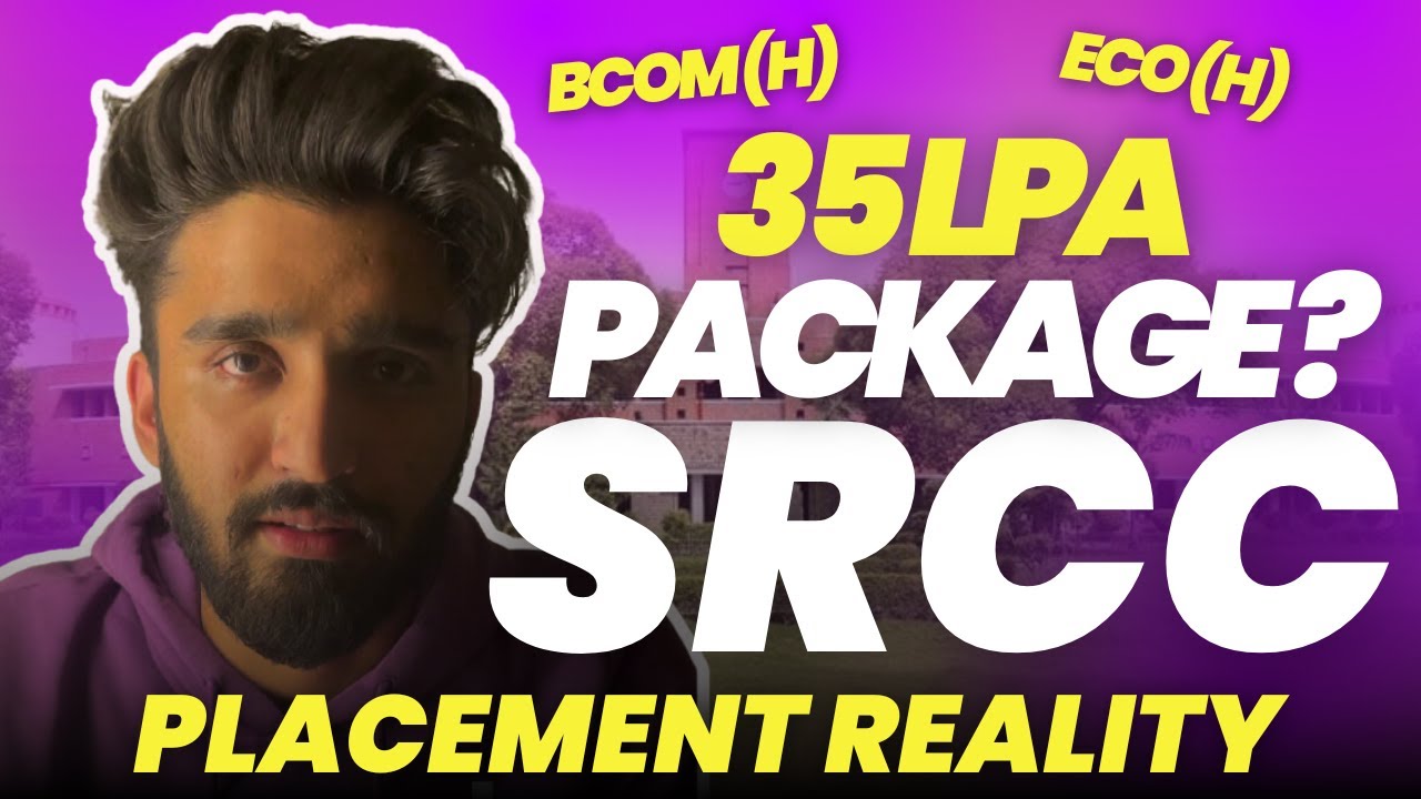SRCC Placement Reality | Watch This Video Before it's Too Late | SRCC Truth | Bcom (H), Eco (H)