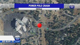 Truck hits power pole near Oroville casino cuts power to 1 300