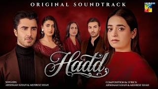 Hadd OST Full Version 🎶 Singer: Arshman Khan & Mehroz Shah - HUM TV