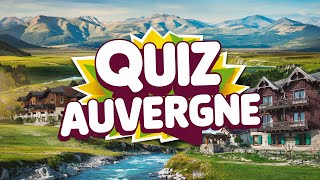 Défi Auvergnat : Saurez-vous répondre à ces 10 questions improbables sur l'Auvergne ?