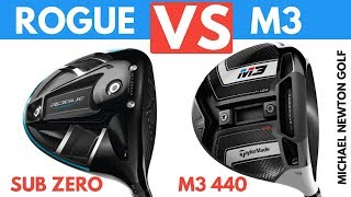 TaylorMade M3 440 Driver VS Callaway Rogue Sub Zero Driver - Battle Of The Low Spin Drivers