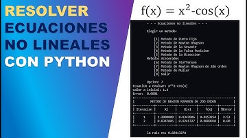RESOLVER ECUACIONES NO LINEALES CON PYTHON