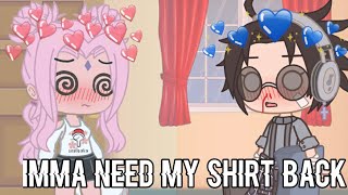 Imma need my shirt back /Gacha Club/ meme (sasusaku💙💗)