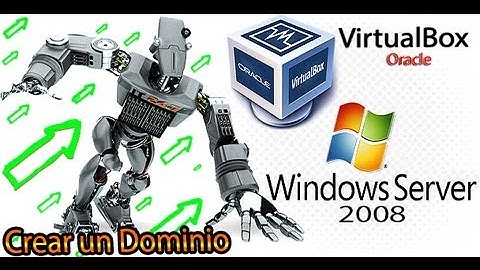 Crear un dominio en windows server 2008 - virtualbox
