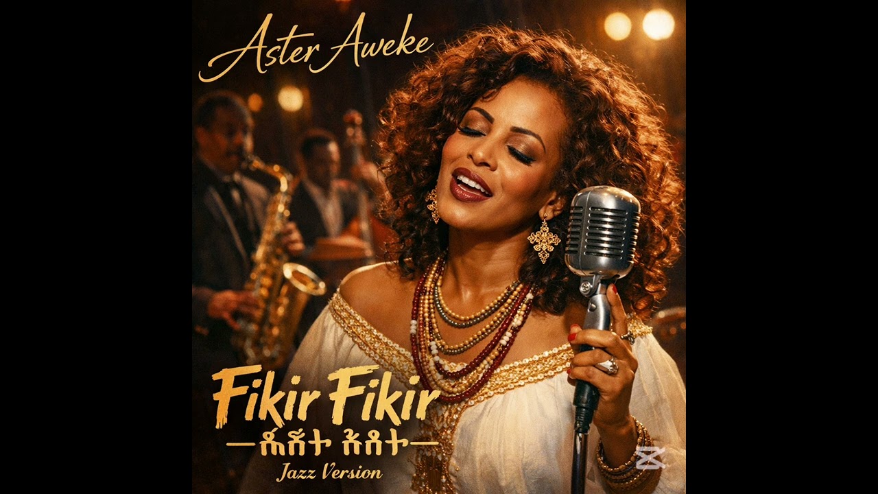 Aster aweke fikir fikir jazz virsion