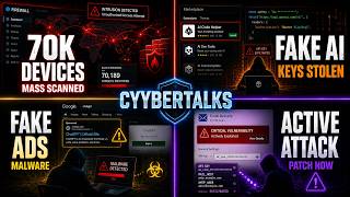 AI Scams, Active Exploits & 70K Devices Targeted