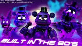 Fnafsfm Built In The 80S - Griffinilla Fandroid