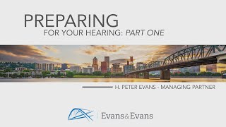 Preparing For A Social Security Disability Hearing Pt 1 - Social Security FAQs - Evans Disability
