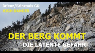 DANGER ! Rockslide - Landslide - Rutschgebiet Brienz / Brinzauls GR - Switzerland - Vol. 1