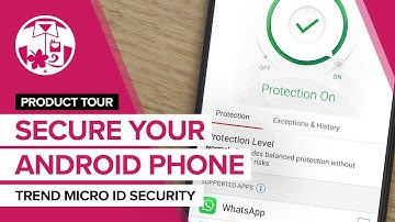 Even Android phones need internet security - Trend Micro Mobile Security for Android
